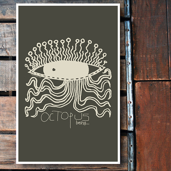 "Octopus Being" 11x17 Poster